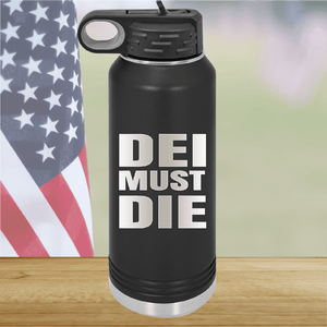 DEI Must DIE Tumbler - Stainless Steel - 2780 -