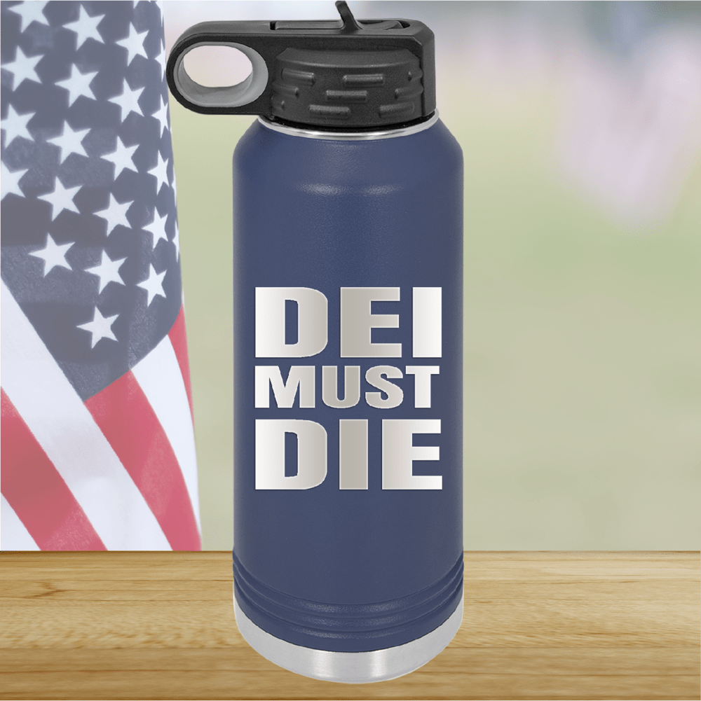 DEI Must DIE Tumbler - Stainless Steel - 2780 -