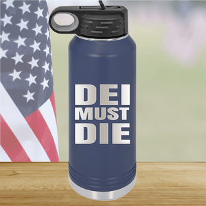 DEI Must DIE Tumbler - Stainless Steel - 2780 -