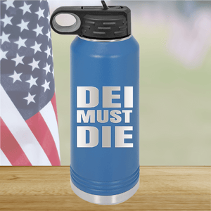 DEI Must DIE Tumbler - Stainless Steel - 2780 -