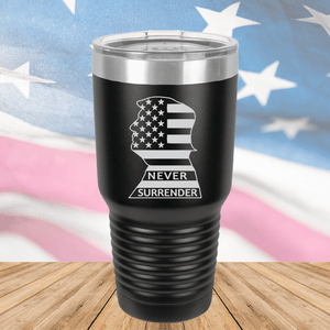 Never Surrender Trump Tumbler - Stainless Steel - 2782 -