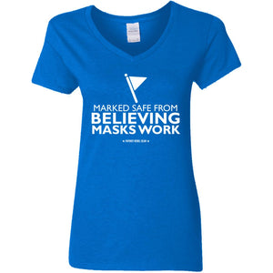 Marked Safe From Believing Masks Work V-Neck Women's T-Shirt for Republicans - 2621 -