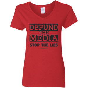 Defund the Media Stop the Lies V-Neck Women's T-Shirt for Republicans - 2677 -