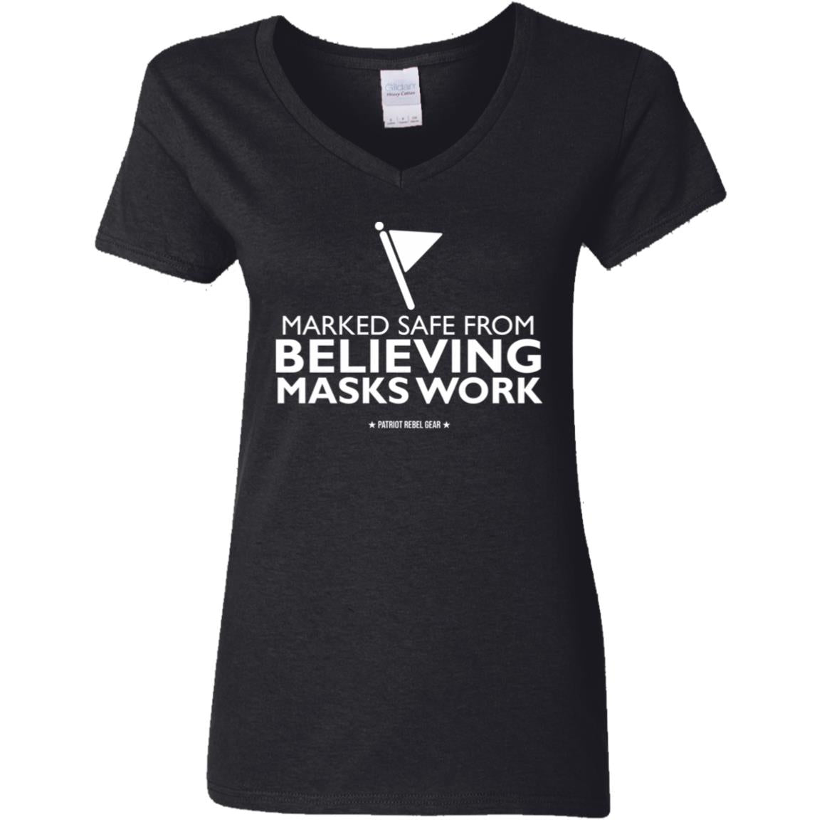 Marked Safe From Believing Masks Work V-Neck Women's T-Shirt for Republicans - 2621 -