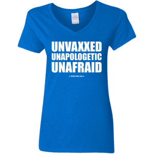 Unvaxxed Unapologetic Unafraid V-Neck Women's T-Shirt for Republicans - 2609 -