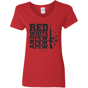 Red White and Pew Pew Pew V-Neck Women's T-Shirt for Republicans - 2665 -