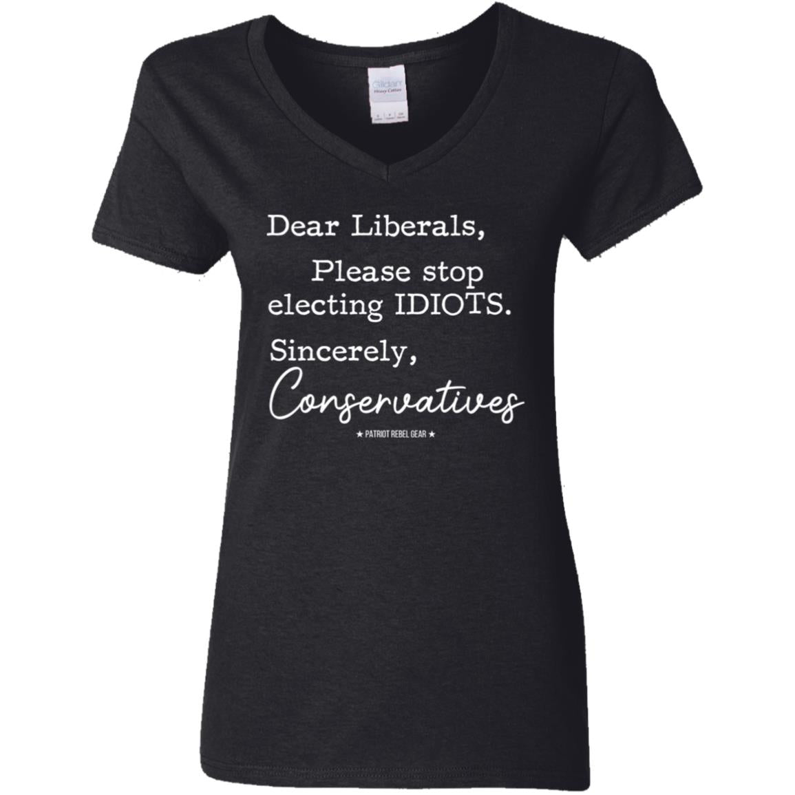 Dear Liberals Please Stop Electing Idiots V-Neck Women's T-Shirt for Republicans - 2699 -