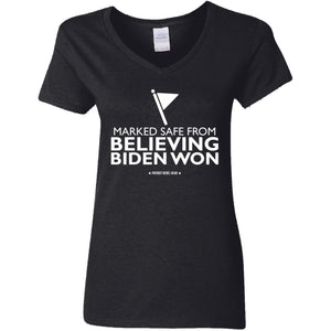 Marked Safe From Believing Biden Won V-Neck Women's T-Shirt for Republicans - 2620 -