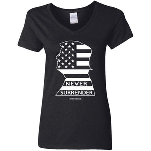 Never Surrender V-Neck Women's T-Shirt for Republicans - 2782