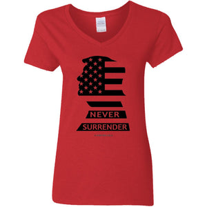 Never Surrender V-Neck Women's T-Shirt for Republicans - 2782