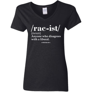 Rac-ist Definition V-Neck Women's T-Shirt for Republicans - 2661 -