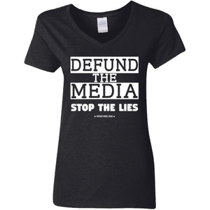 Defund the Media Stop the Lies V-Neck Women's T-Shirt for Republicans - 2677 -